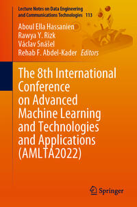 Vorderes Coverbild The 8th International Conference on Advanced Machine Learning and Technologies and Applications (AMLTA2022)