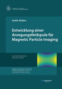 Vorderes Coverbild Entwicklung einer Anregungsfeldspule für Magnetic Particle Imaging