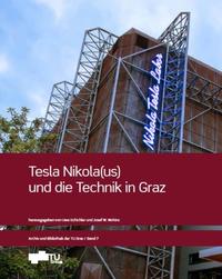 Vorderes Coverbild Tesla Nikola(us) und die Technik in Graz