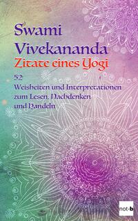 Vorderes Coverbild Swami Vivekananda - Zitate eines Yogi