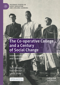 Vorderes Coverbild The Co-operative College and a Century of Social Change
