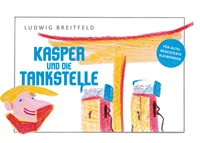 Vorderes Coverbild Kasper und die Tankstelle