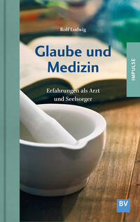 Vorderes Coverbild Glaube und Medizin