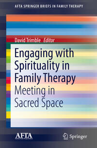 Vorderes Coverbild Engaging with Spirituality in Family Therapy