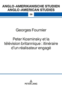 Vorderes Coverbild Peter Kosminsky et la télévision britannique : itinéraire d’un réalisateur engagé