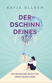 Vorderes Coverbild Der Dschinn deines Herzens