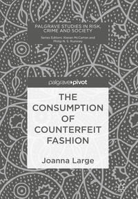 Vorderes Coverbild The Consumption of Counterfeit Fashion