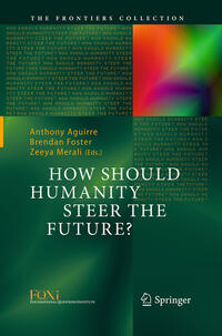 Vorderes Coverbild How Should Humanity Steer the Future?