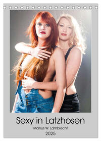 Vorderes Coverbild Sexy in Latzhosen (Tischkalender 2025 DIN A5 hoch), CALVENDO Monatskalender