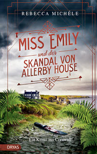 Vorderes Coverbild Miss Emily und der Skandal von Allerby House