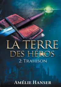 Vorderes Coverbild La terre des héros T2