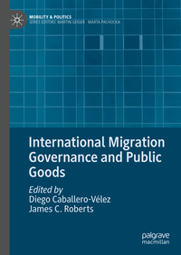 Vorderes Coverbild International Migration Governance and Public Goods