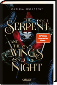 Vorderes Coverbild The Serpent and the Wings of Night (Crowns of Nyaxia 1)