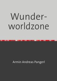 Vorderes Coverbild Wunderworldzone