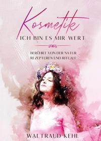 Vorderes Coverbild Kosmetik - Ich bin es mir wert
