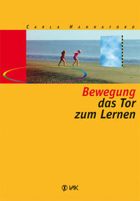 Vorderes Coverbild Bewegung - das Tor zum Lernen