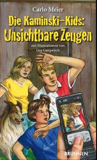 Vorderes Coverbild Die Kaminski-Kids: Unsichtbare Zeugen