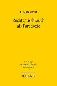 Vorderes Coverbild Rechtsmissbrauch als Paradoxie