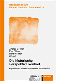 Vorderes Coverbild Die historische Perspektive konkret