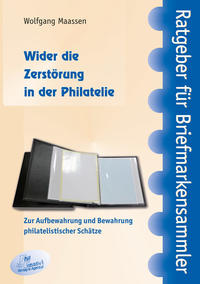 Vorderes Coverbild Wider die Zerstörung in der Philatelie