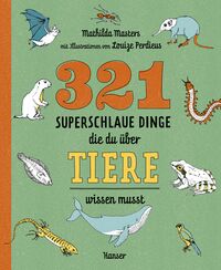 Vorderes Coverbild 321 superschlaue Dinge, die du über Tiere wissen musst