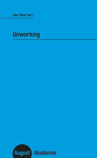 Vorderes Coverbild Unworking