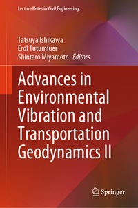 Vorderes Coverbild Advances in Environmental Vibration and Transportation Geodynamics II