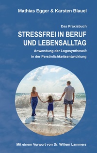 Vorderes Coverbild Stressfrei in Beruf und Lebensalltag