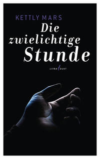 Vorderes Coverbild Die zwielichtige Stunde