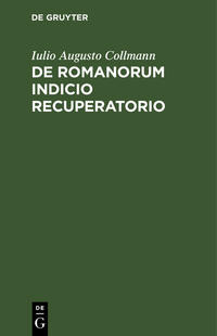 Vorderes Coverbild De Romanorum indicio recuperatorio