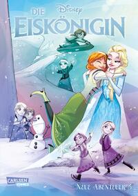 Vorderes Coverbild Disney Die Eiskönigin - Neue Abenteuer: Die Heldin in dir