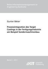 Vorderes Coverbild Prozessintegration des Target Costings in der Fertigungsindustrie am Beispiel Sondermaschinenbau
