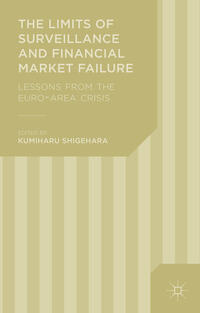 Vorderes Coverbild The Limits of Surveillance and Financial Market Failure