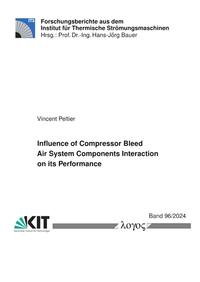Vorderes Coverbild Influence of Compressor Bleed Air System Components Interaction on its Performance
