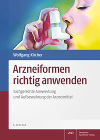 Vorderes Coverbild Arzneiformen richtig anwenden