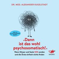 Vorderes Coverbild "Dann ist das wohl psychosomatisch!"