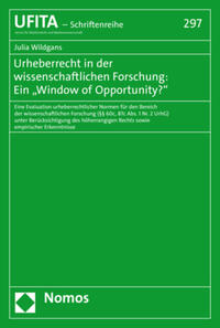 Vorderes Coverbild Urheberrecht in der wissenschaftlichen Forschung: Ein „Window of Opportunity?"