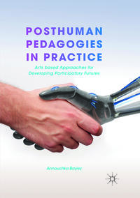 Vorderes Coverbild Posthuman Pedagogies in Practice