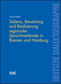 Vorderes Coverbild Salienz, Bewertung und Realisierung regionaler Sprachmerkmale in Bremen und Hamburg