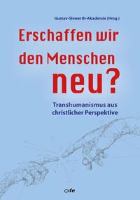 Vorderes Coverbild Erschaffen wir den Menschen neu?