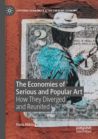 Vorderes Coverbild The Economies of Serious and Popular Art