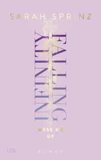 Vorderes Coverbild Infinity Falling - Mess Me Up