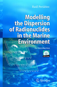 Vorderes Coverbild Modelling the Dispersion of Radionuclides in the Marine Environment