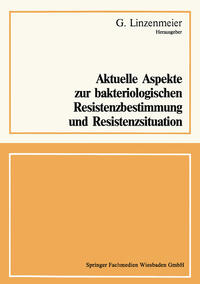 Vorderes Coverbild Aktuelle Aspekte zur bakteriologischen Resistenzbestimmung und Resistenzsituation