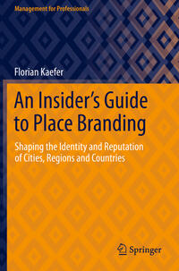 Vorderes Coverbild An Insider's Guide to Place Branding