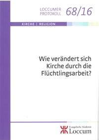 Vorderes Coverbild Wie verändert sich Kirche durch Flüchtlingsarbeit?