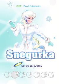 Vorderes Coverbild Snegurka. Neues Märchen 2