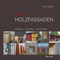 Vorderes Coverbild Praxis: Holzfassaden