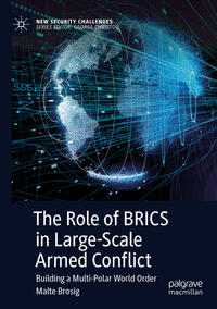 Vorderes Coverbild The Role of BRICS in Large-Scale Armed Conflict