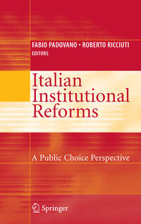 Vorderes Coverbild Italian Institutional Reforms: A Public Choice Perspective